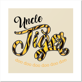 Uncle Tiger - Doo doo doo Posters and Art